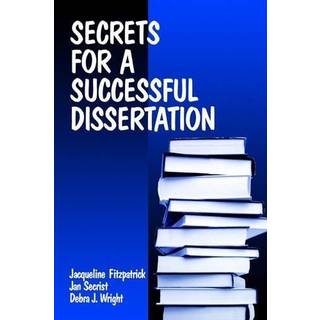 Secrets for a Successful Dissertation