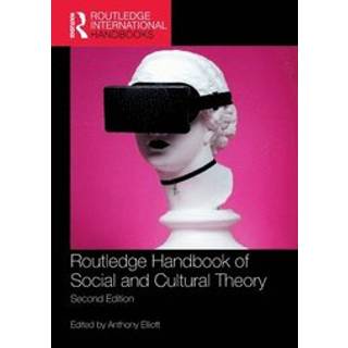 Routledge Handbook of Social and Cultural Theory