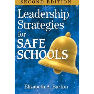 Leadership Strategies for Safe Schools