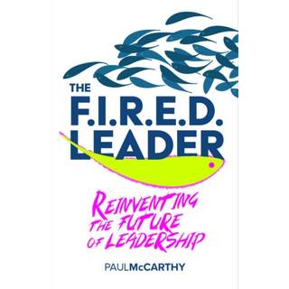 The FIRED Leader