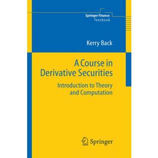 A Course in Derivative Securities