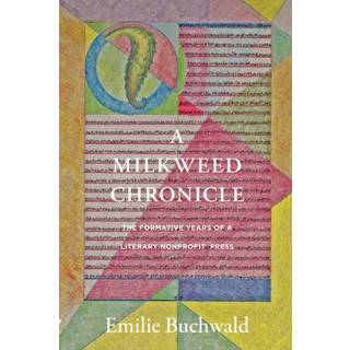 A Milkweed Chronicle