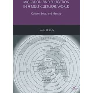 Migration and Education in a Multicultural World