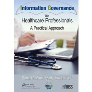 Information Governance for Healthcare Professionals