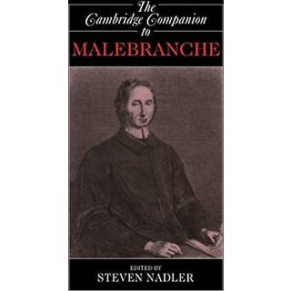 The Cambridge Companion to Malebranche