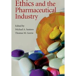 Ethics and the Pharmaceutical Industry