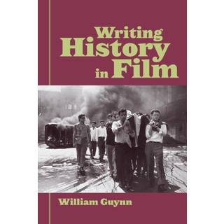 Writing History in Film