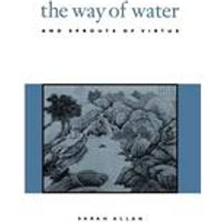 The Way of Water and Sprouts of Virtue
