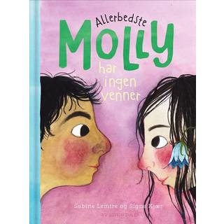 Sabine Lemire - Allerbedste Molly 5 - Allerbedste Molly har ingen venner