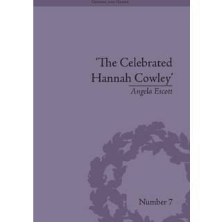 The Celebrated Hannah Cowley