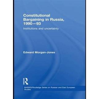 Constitutional Bargaining in Russia, 1990-93