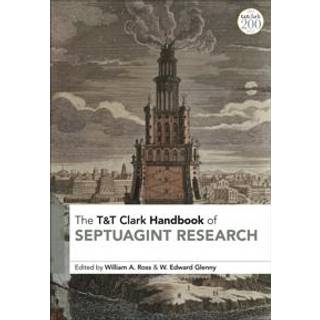 T&T Clark Handbook of Septuagint Research