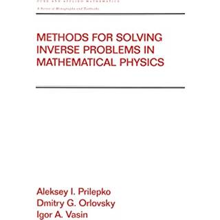 Methods for Solving Inverse Problems in Mathematical Physics (Bog, Hardback, Engelsk)