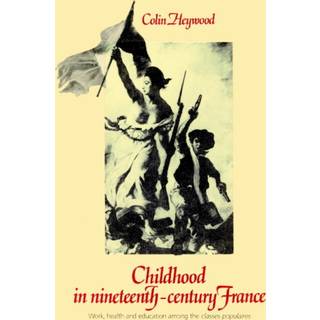 Childhood in Nineteenth-Century France