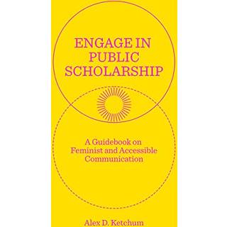 Engage in Public Scholarship!