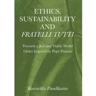 Ethics, Sustainability and Fratelli Tutti