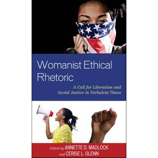 Womanist Ethical Rhetoric