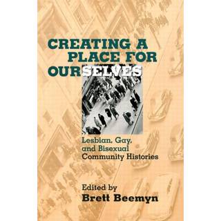 Creating a Place For Ourselves