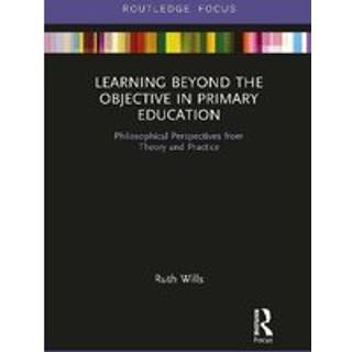Learning Beyond the Objective in Primary Education