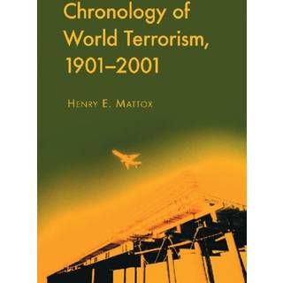 Chronology of World Terrorism, 1901-2001