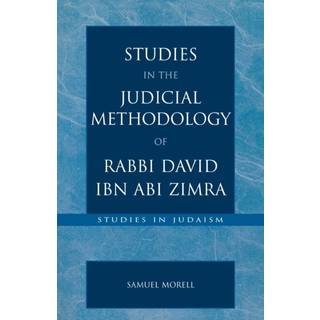 Studies in the Judicial Methodology of Rabbi David ibn Abi Zimra