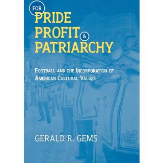 For Pride, Profit, and Patriarchy