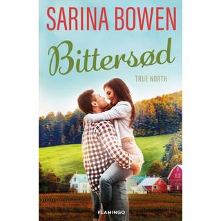 Sarina Bowen - Bittersød