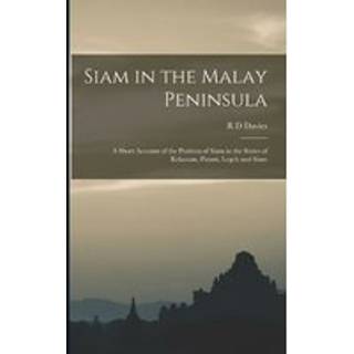 Siam in the Malay Peninsula