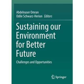 Sustaining our Environment for Better Future