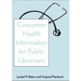 Consumer Health Information for Public Librarians