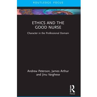 Ethics and the Good Nurse