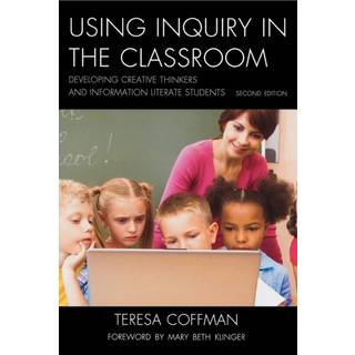 Using Inquiry in the Classroom