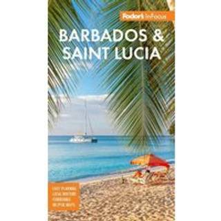 Fodor's InFocus Barbados and Saint Lucia