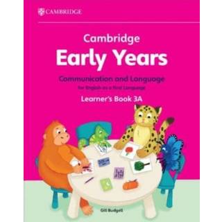 Cambridge Early Years Communication and Language for English as a First Language Learner's Book 3A