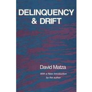 Delinquency and Drift