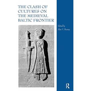 The Clash of Cultures on the Medieval Baltic Frontier