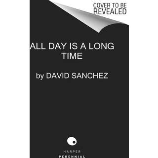 All Day Is a Long Time