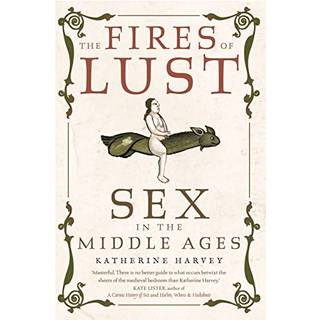 The Fires of Lust