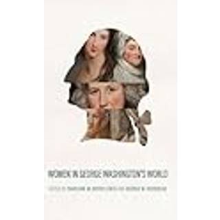 Women in George Washington's World