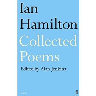 Ian Hamilton Collected Poems