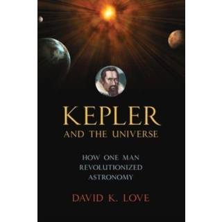 Kepler and the Universe
