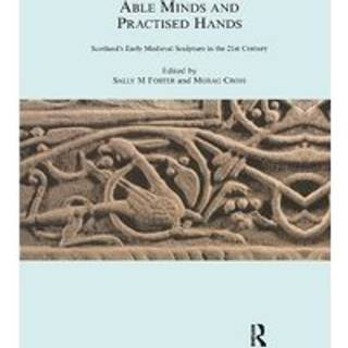 Able Minds and Practiced Hands