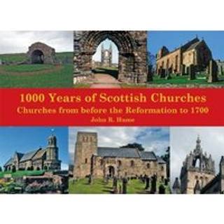 1,000 Years of Scottish Churches