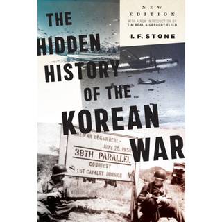 Hidden History of the Korean War