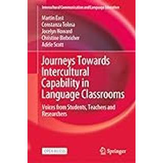Journeys Towards Intercultural Capability in Language Classrooms