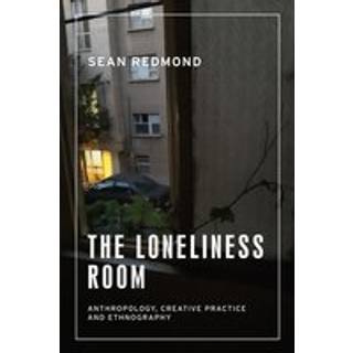 The Loneliness Room