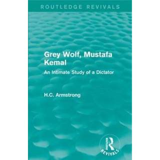 Grey Wolf-- Mustafa Kemal