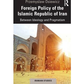 Foreign Policy of the Islamic Republic of Iran