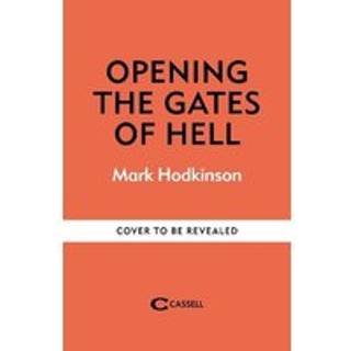 Opening The Gates of Hell