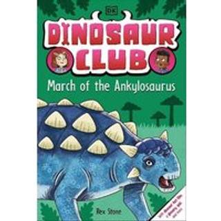 Dinosaur Club: March of the Ankylosaurus